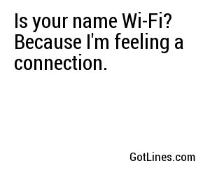 Internet Pick Up Lines